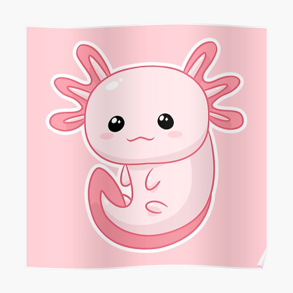 Kawaii Pink Baby Axolotl Poster By Vapcool