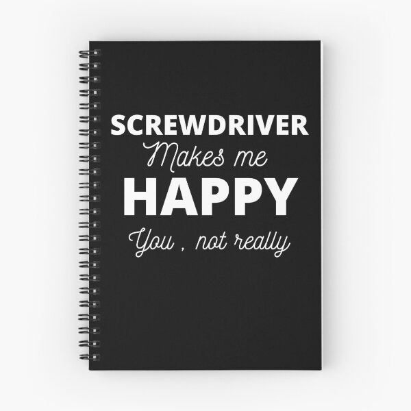 Item preview, screwdriver makes me happy you not really  Screwdriver  designed and sold by labatchino10.