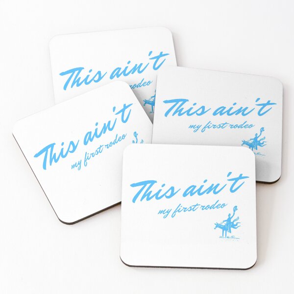 Item preview, 'This ain't my first rodeo' in blue designed and sold by CaballoBlanco.
