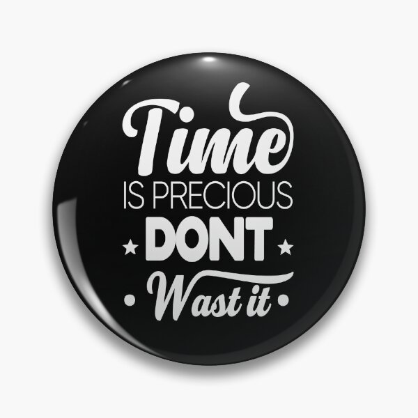 Item preview, Father's dat gift Time is Precious don't wast it T-shirt designed and sold by Tstdesign.