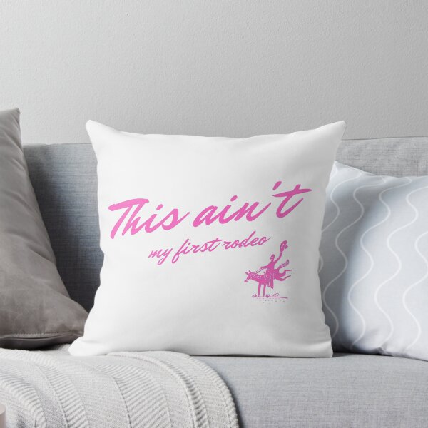Item preview, 'This ain't my first rodeo' in pink designed and sold by CaballoBlanco.