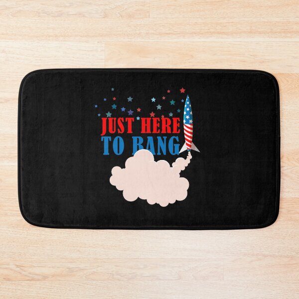 Item preview, Just Here To Bang T-Shirt. 4th Of July Shirt Women/Men designed and sold by Nouni-abdo.
