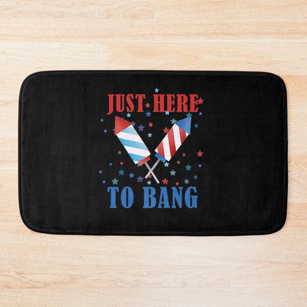 Item preview, Just Here To Bang T-Shirt. 4th Of July Shirt Women/Men designed and sold by Nouni-abdo.