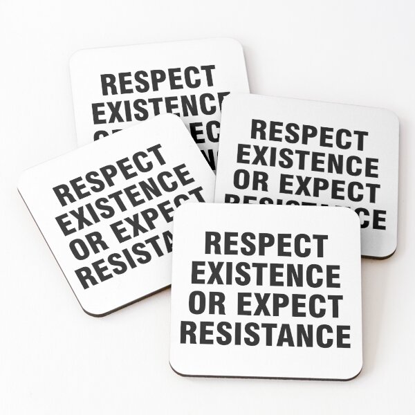Item preview, Respect existence or expect resistance designed and sold by allthetees.