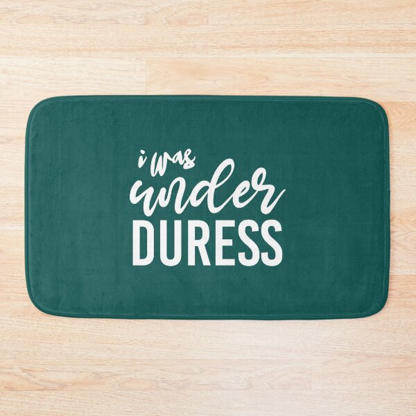 Item preview, I Was Under Duress , Gift Idea Boyfriend Fatherday Birthday designed and sold by Naufaal.