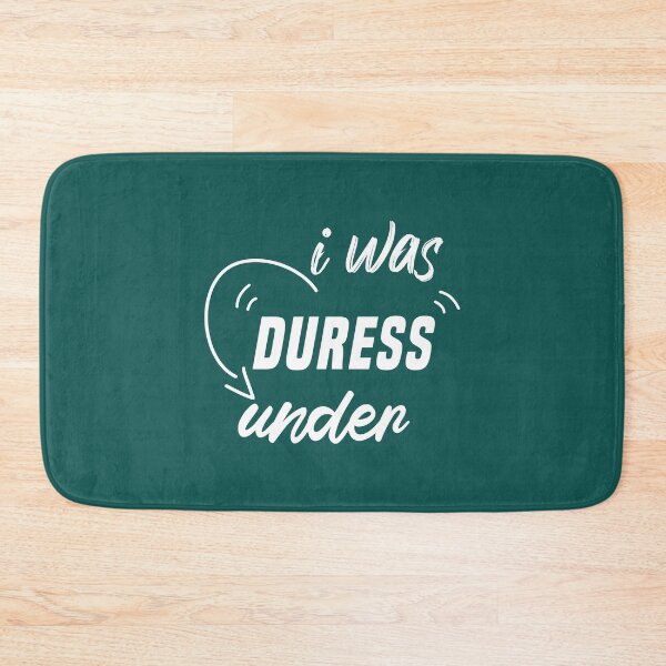 Item preview, I Was Under Duress , Gift Idea Boyfriend Fatherday Birthday designed and sold by Naufaal.