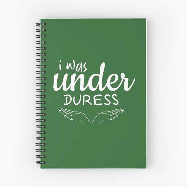 Item preview,  I Was Under Duress , Gift Idea Boyfriend Fatherday Birthday designed and sold by Naufaal.