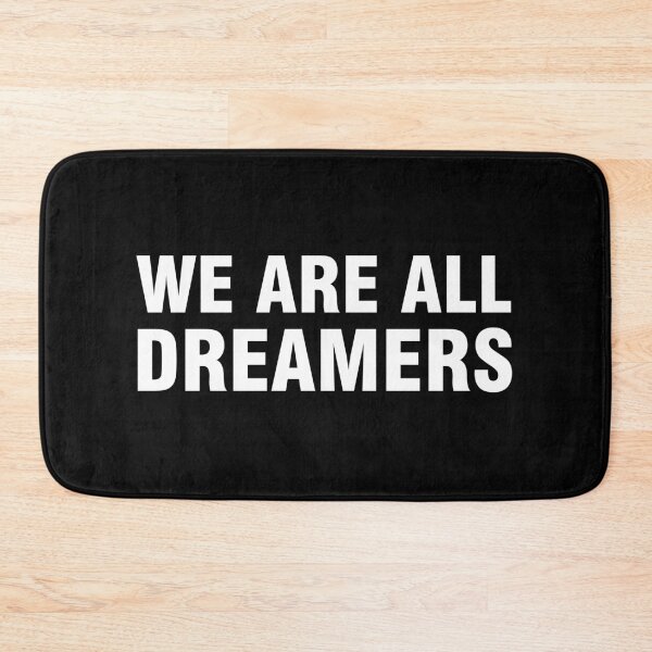 Item preview, We are all dreamers designed and sold by allthetees.