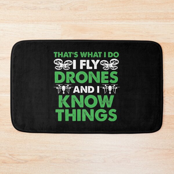 Item preview, I Fly Drones And I Know Things Quadcopter Drone Pilot designed and sold by tshirtexpressiv.