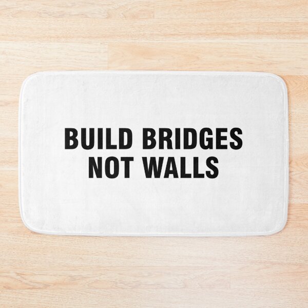 Item preview, Build bridges not walls designed and sold by allthetees.
