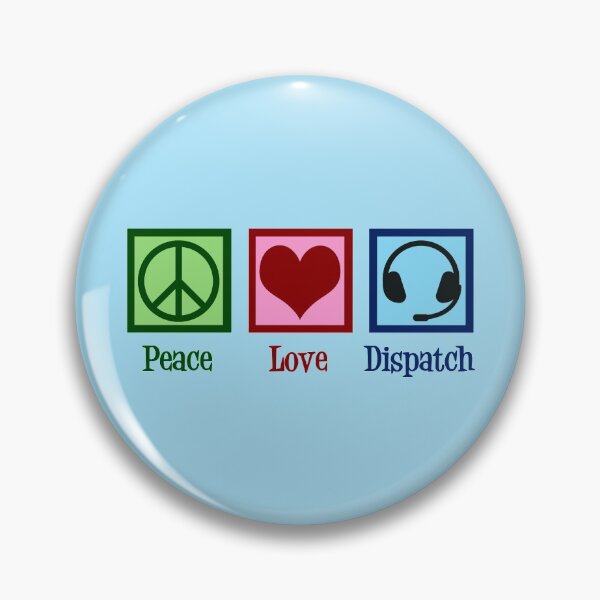 Item preview, Peace Love Dispatch Operator designed and sold by Epic Love Designs.