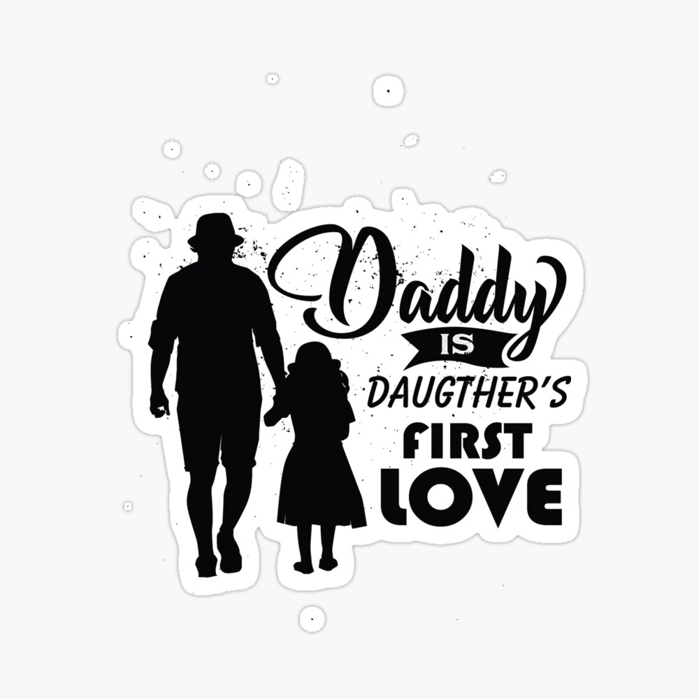 Dad a daughter's first best sale love gift