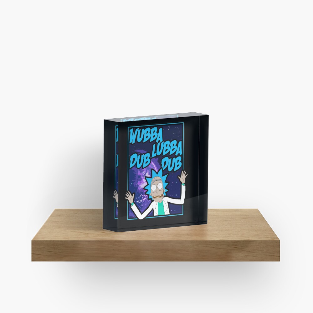 Rick Sanchez Wubba Lubba Dub Dub Quote Acrylic Block