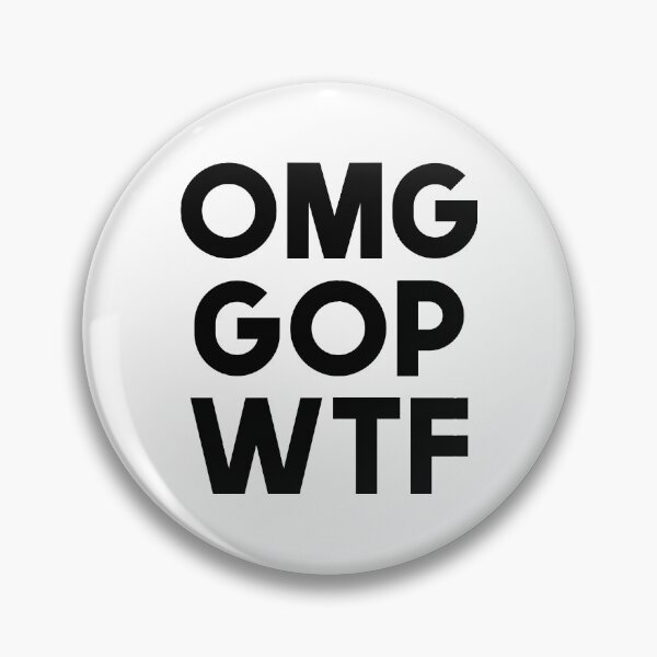Item preview, OMG GOP WTF designed and sold by allthetees.