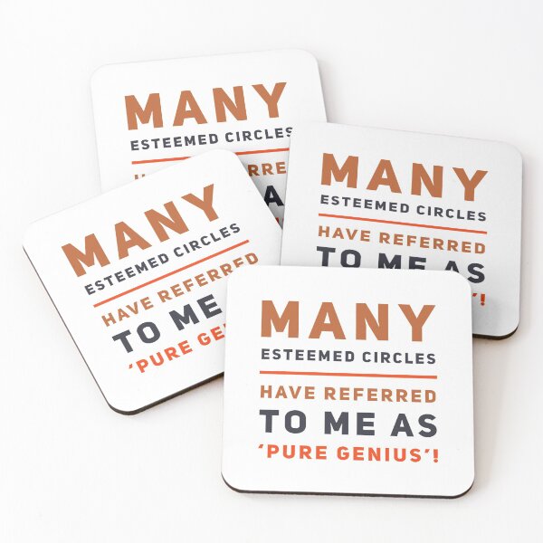 Item preview, Many Esteemed Circles Have Referred To Me As 'Pure Genius'! designed and sold by OfferHeat.