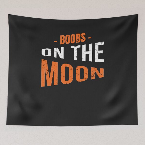 Item preview, Boobs On The Moon designed and sold by deichmonster.