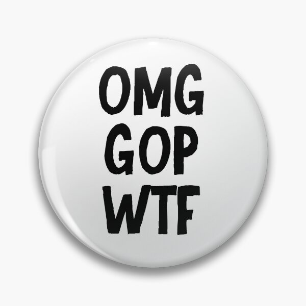 Item preview, OMG GOP WTF designed and sold by allthetees.