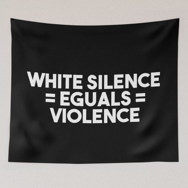 Item preview, white silence equals violence designed and sold by GOGdesigns.