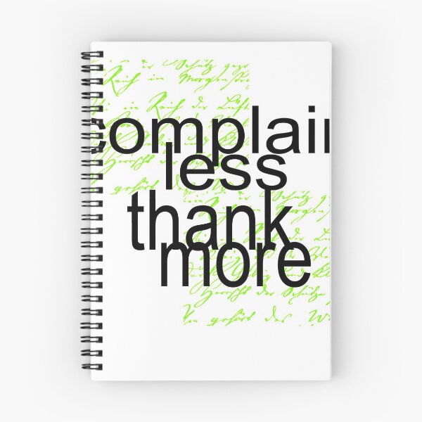 Item preview, Complain Less Thank More designed and sold by PGUSTTAV.