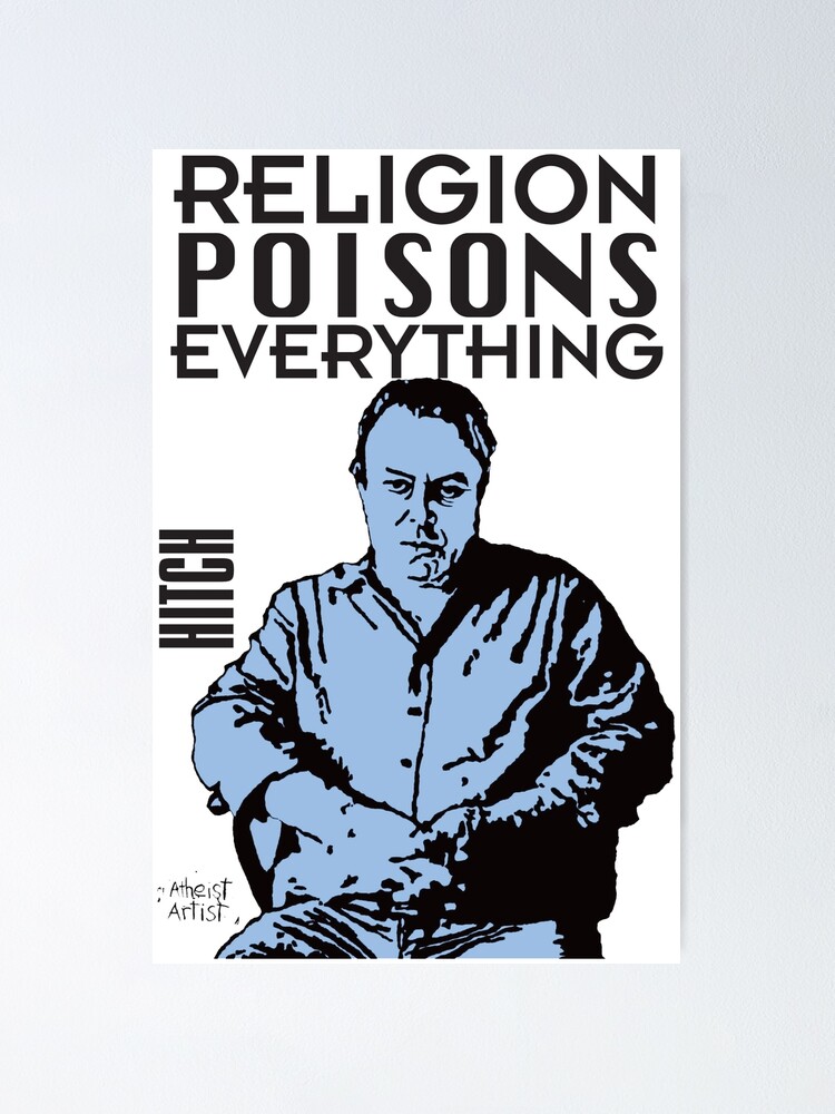 christopher hitchens religion poisons everything