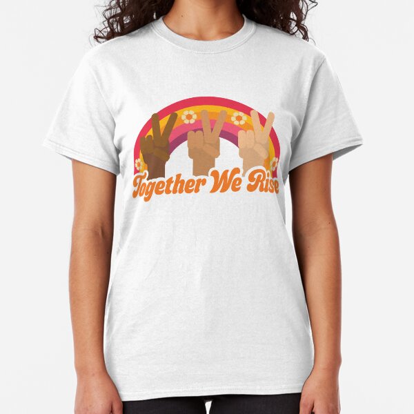 Together We Rise by Ashley Scott Designs Classic T-Shirt