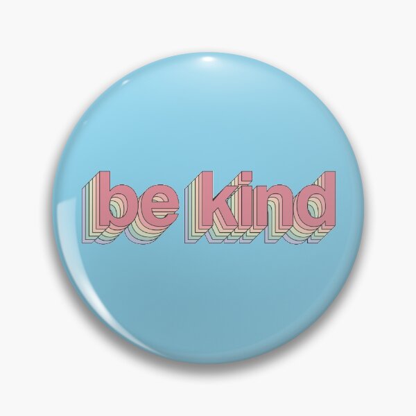 Item preview, Be Kind rainbow retrotype designed and sold by andmoore.