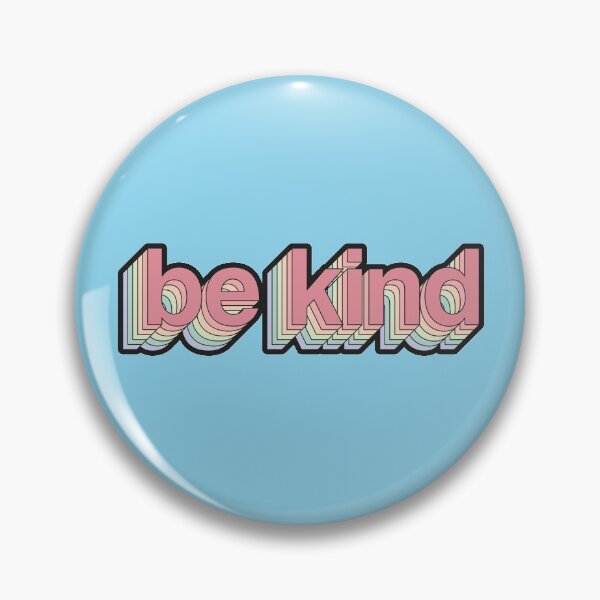 Item preview, Be Kind rainbow retrotype designed and sold by andmoore.