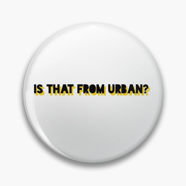 Item preview, Is that from Urban? designed and sold by abigabhall.