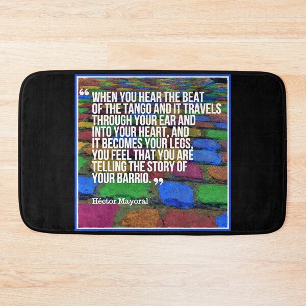 Item preview, Héctor Mayoral Tango Quote - The Beat of the Tango designed and sold by infinitetango.