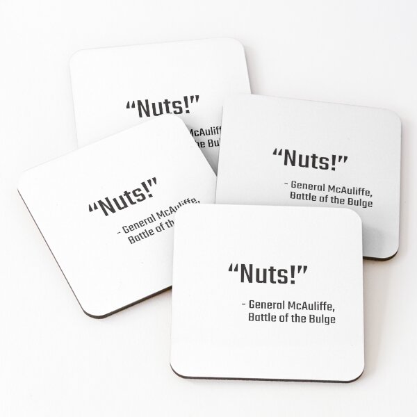 Item preview, Nuts - General McAuliffe, Battle of the Bulge designed and sold by PITShirts.