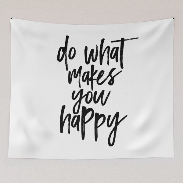 Item preview, Do What Makes You Happy designed and sold by LADYGOODMOOD.