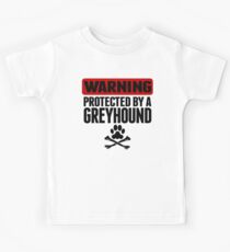 Warning Protected By A Greyhound Kids Tee