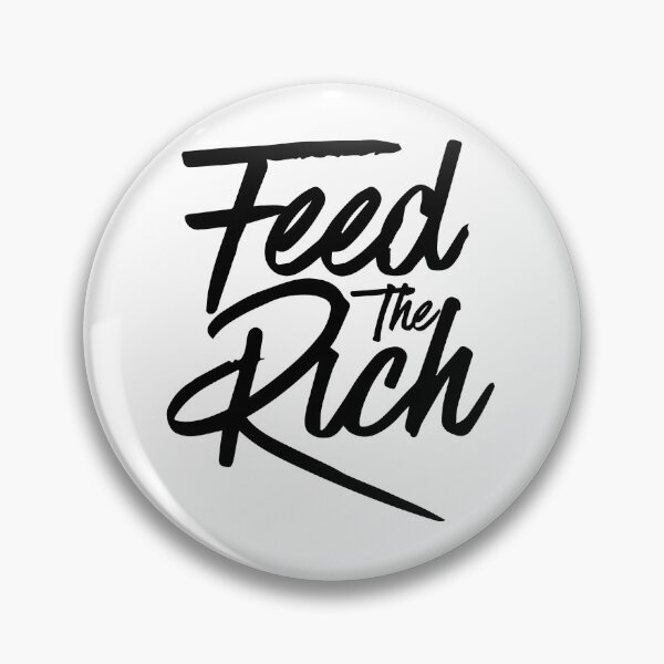 Item preview, Feed the Rich designed and sold by phassystore.