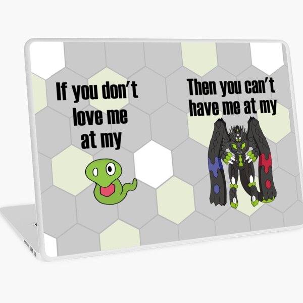 Zygarde - If you don't love me at my Core Laptop Skin