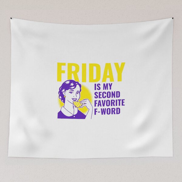 Item preview, TheCoffeeCupLife: Friday is my Second Favorite F-Word designed and sold by CoffeeCupLife2.