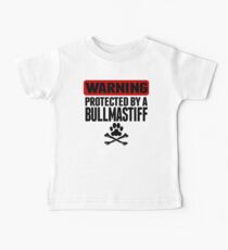 Warning Protected By A Bullmastiff Baby Tee