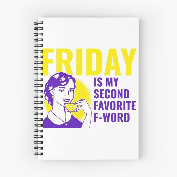 Item preview, TheCoffeeCupLife: Friday is my Second Favorite F-Word designed and sold by CoffeeCupLife2.