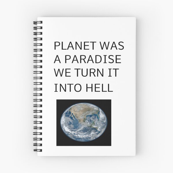 Item preview, T-Shirt Planet Earth was a paradise. We turned it into hell designed and sold by Axel20.