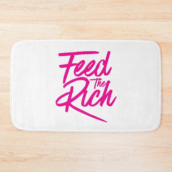 Item preview, Feed the Rich designed and sold by phassystore.