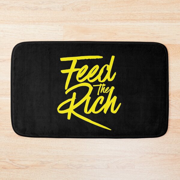 Item preview, Feed the Rich designed and sold by phassystore.
