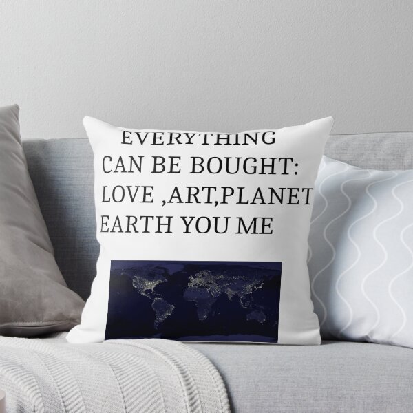 Item preview, T-Shirt Everything can be bought: love, art, planet Earth, you, me designed and sold by Axel20.