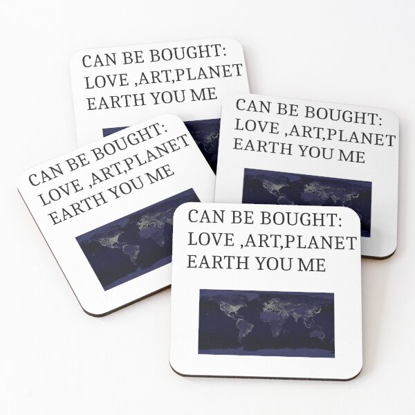 Item preview, T-Shirt Everything can be bought: love, art, planet Earth, you, me designed and sold by Axel20.