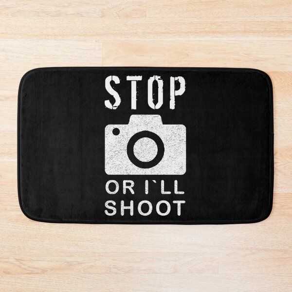 Item preview, Photographer Funny Sayings, Stop or I shoot designed and sold by Kuma518.