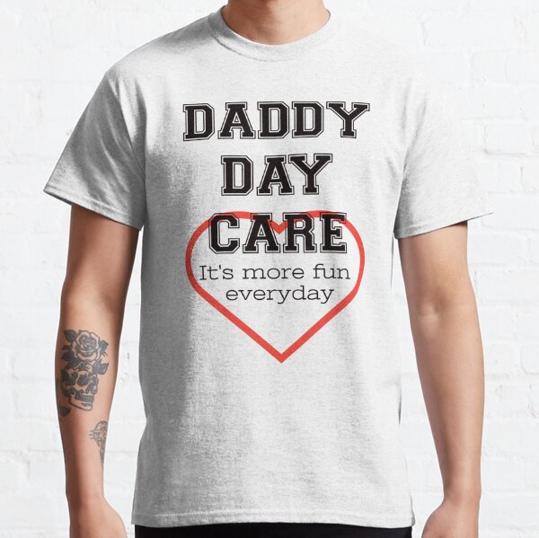 Download Daddy Day Care T Shirts Redbubble