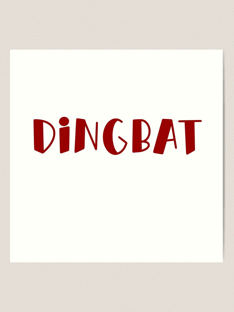 dingbat dance moms | Art Print