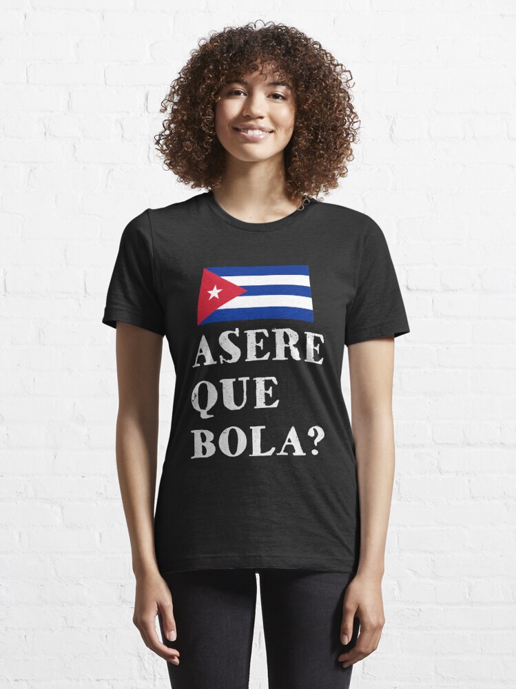 asere-que-bola-cuban-flag-t-shirt-by-livaniaapparel-redbubble