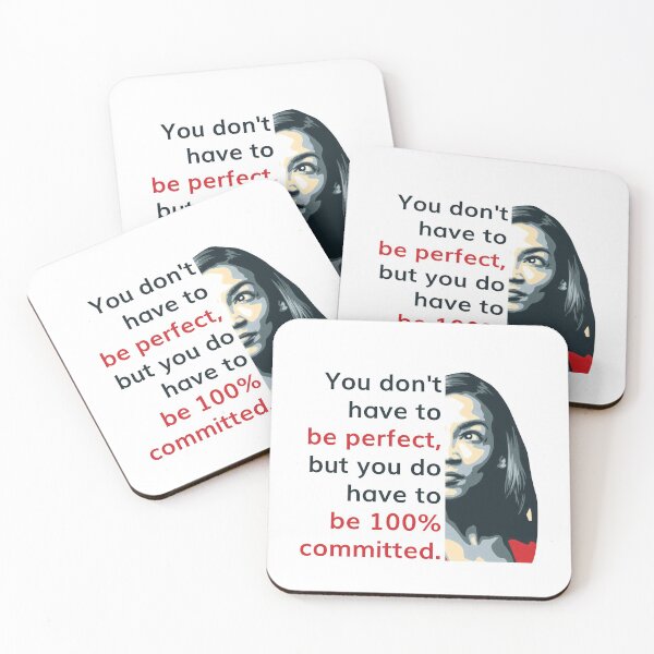 Item preview, Alexandria Ocasio Cortez (AOC) Quote: You Don't Have to Be Perfect designed and sold by friendlyspoon.