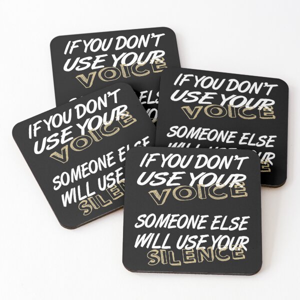 Item preview, If You Don't Use Your Voice Someone Else Will Use Your Silence designed and sold by khalilelk.