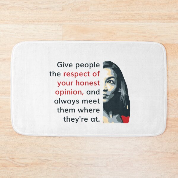 Item preview, Alexandria Ocasio Cortez (AOC) Quote: Give Respect and Be Honest designed and sold by friendlyspoon.