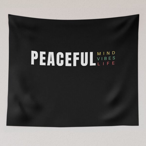Item preview, PEACEFUL - MIND VIBES LIFE | Positive | Inspirational Message designed and sold by RonVivero.